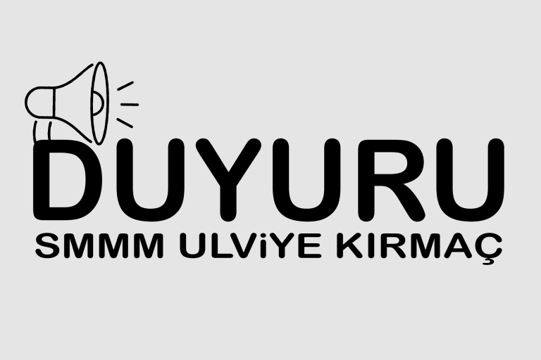 SMMM Ulviye Kırmaç Duyuru